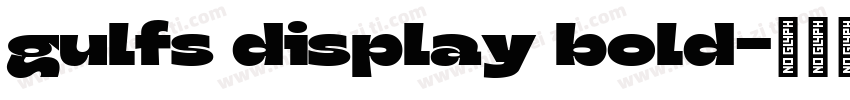 gulfs display bold字体转换